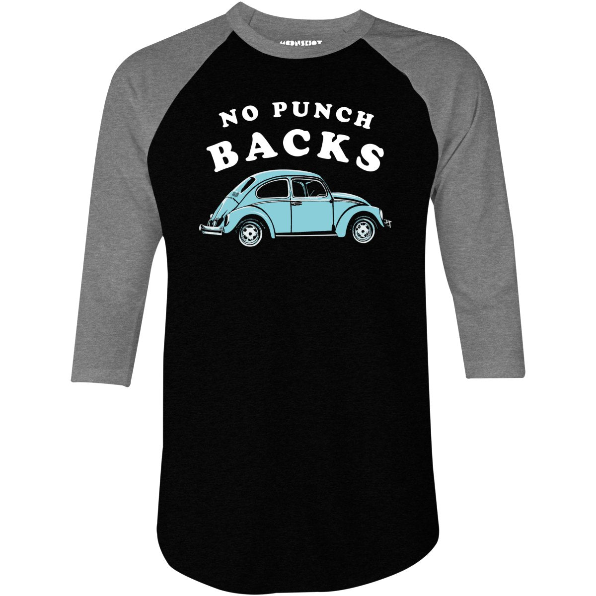 No Punch Backs - 3/4 Sleeve Raglan T-Shirt