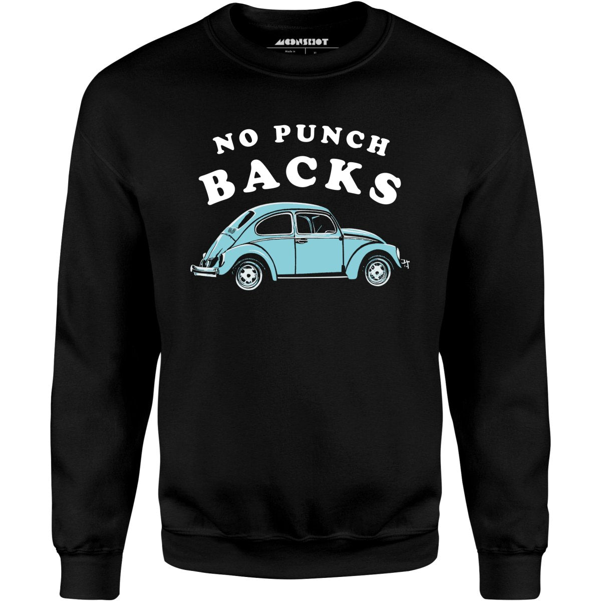No Punch Backs - Unisex Sweatshirt