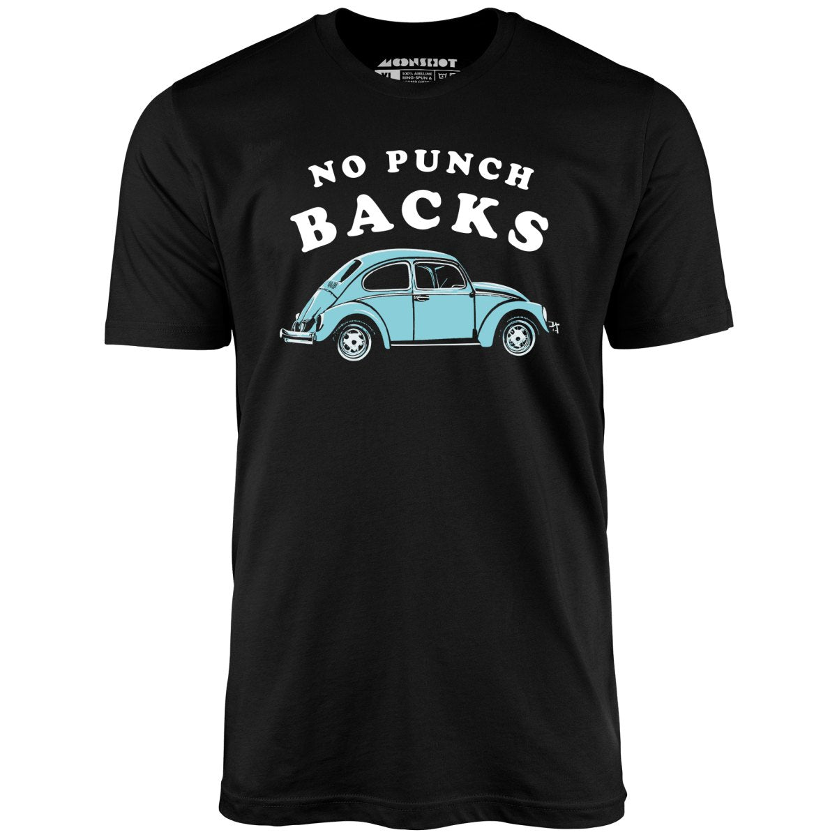 No Punch Backs - Unisex T-Shirt