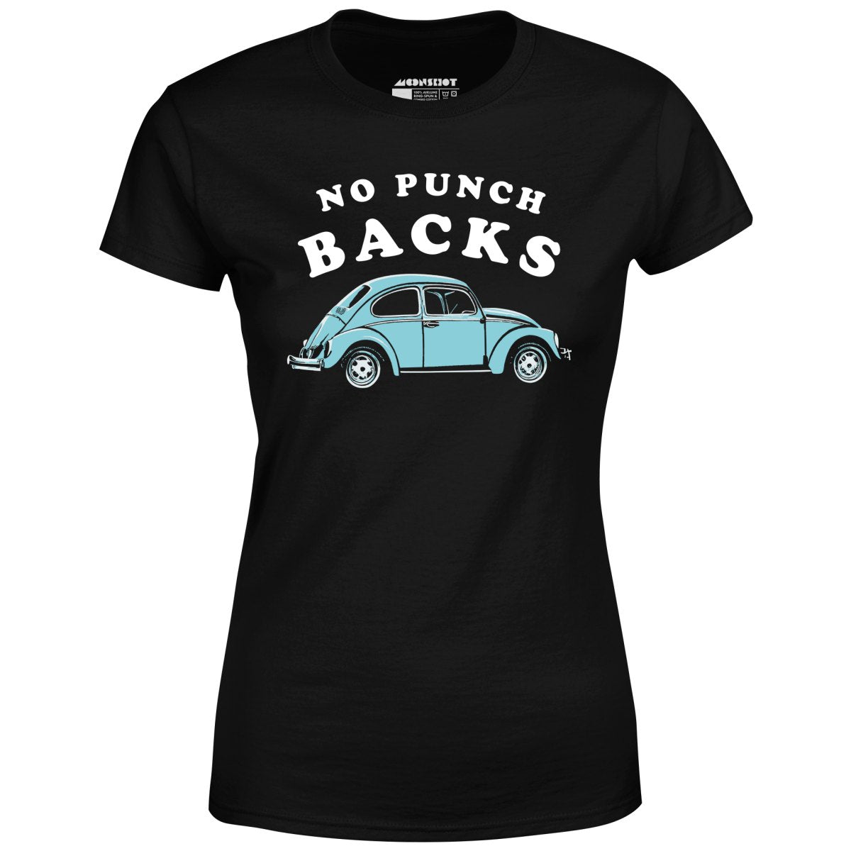 No Punch Backs - Women's T-Shirt