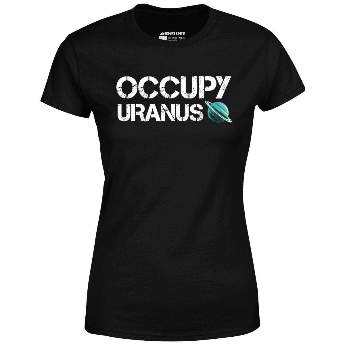 Occupy Uranus - Women's T-Shirt