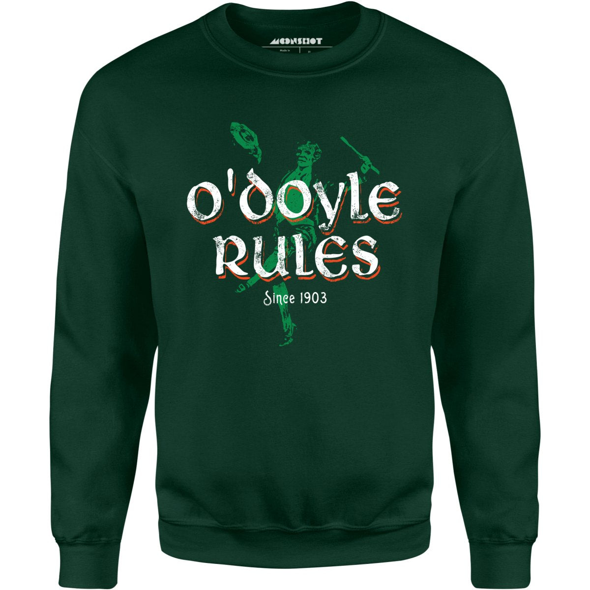 O'Doyle Rules - Unisex Sweatshirt