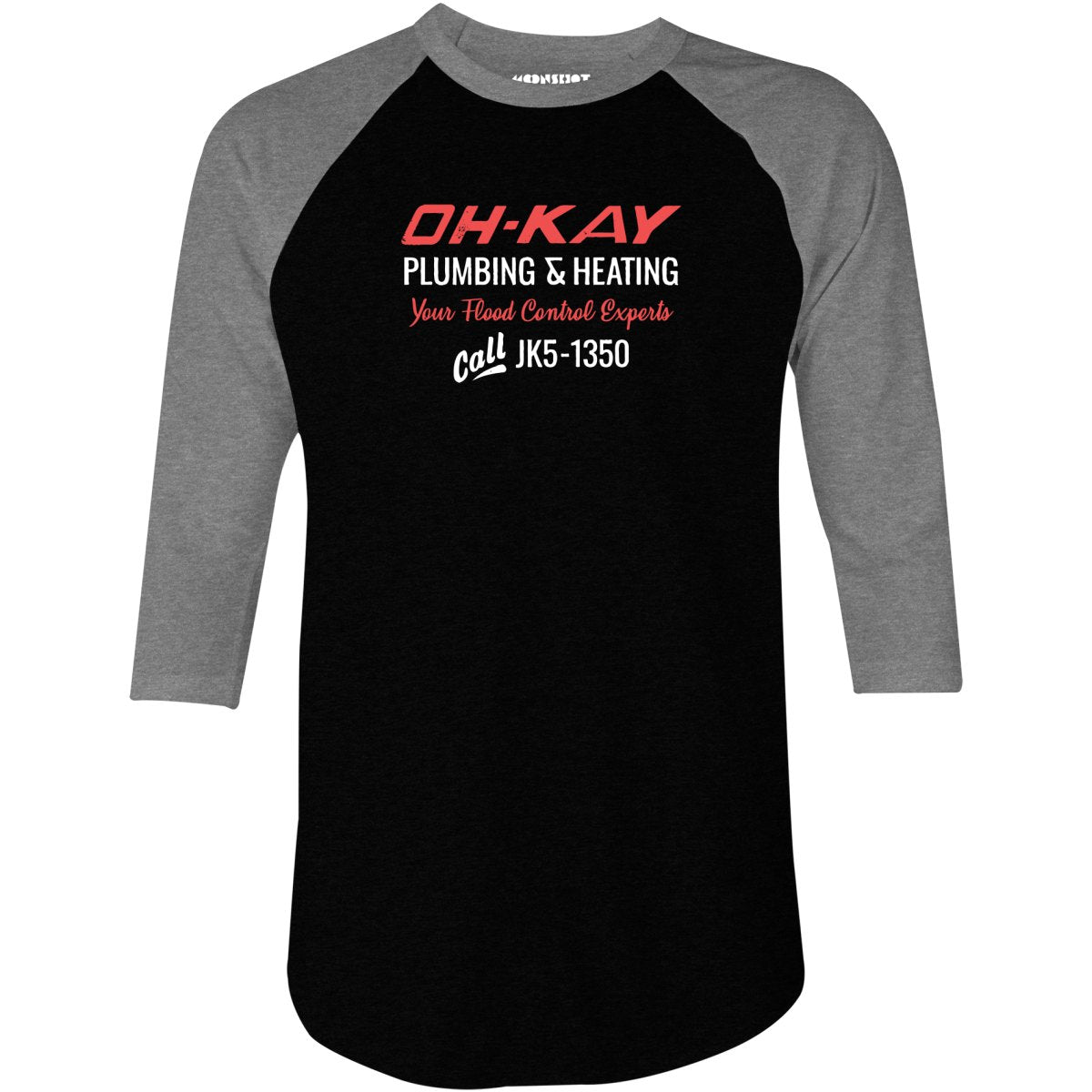 Oh-Kay Plumbing & Heating - 3/4 Sleeve Raglan T-Shirt