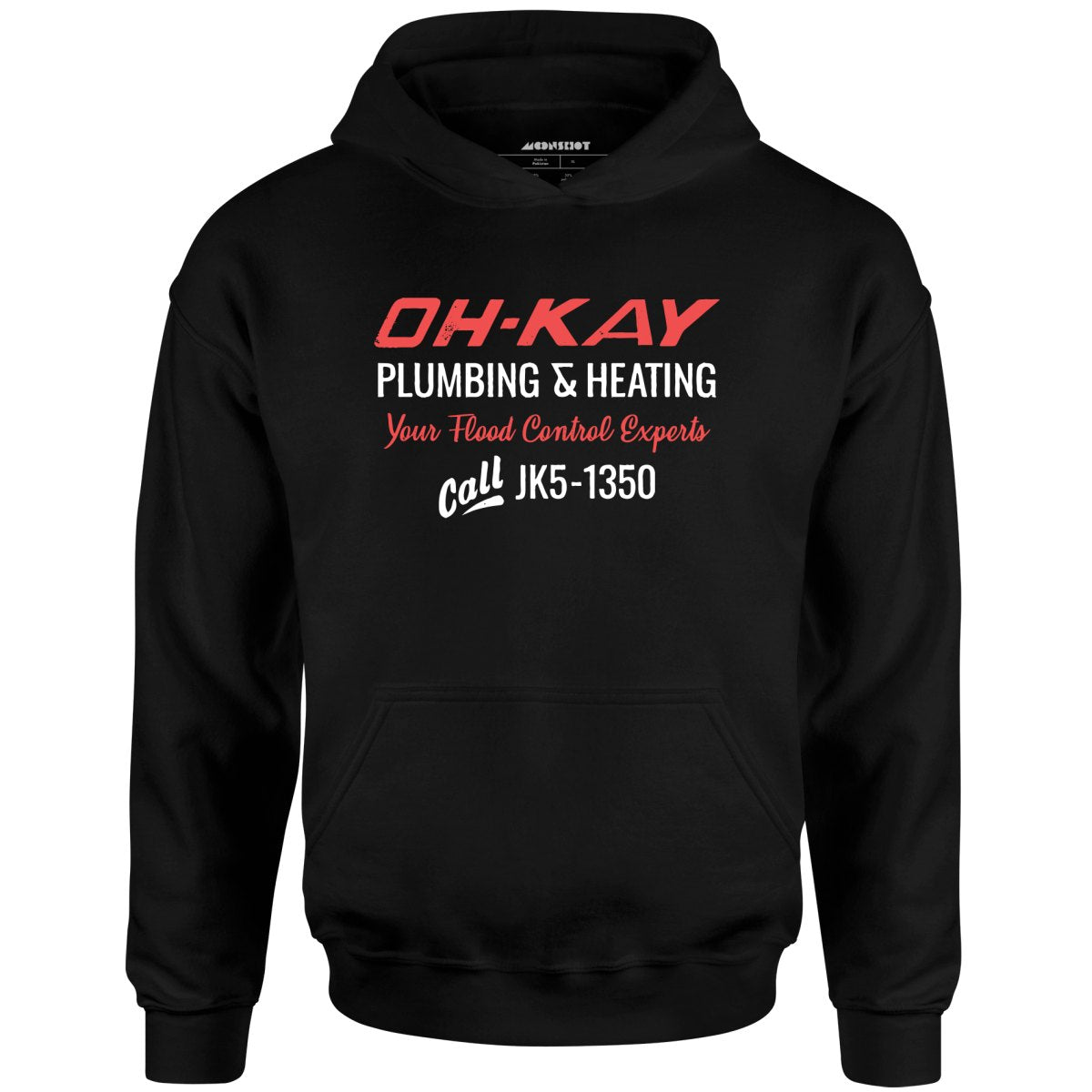 Oh-Kay Plumbing & Heating - Unisex Hoodie