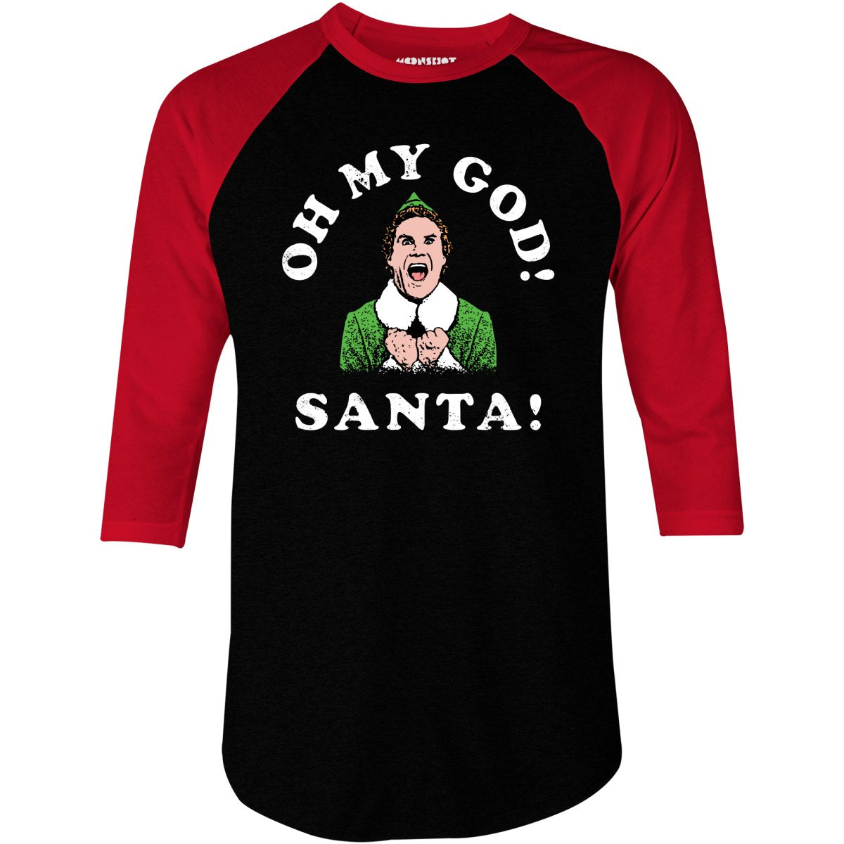 Oh My God Santa! - 3/4 Sleeve Raglan T-Shirt