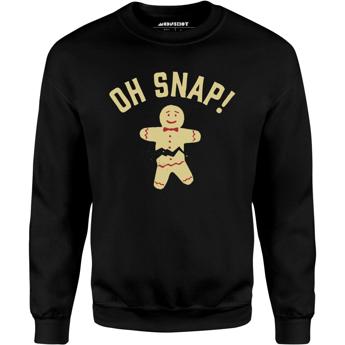 Oh Snap! Christmas Cookie - Unisex Sweatshirt