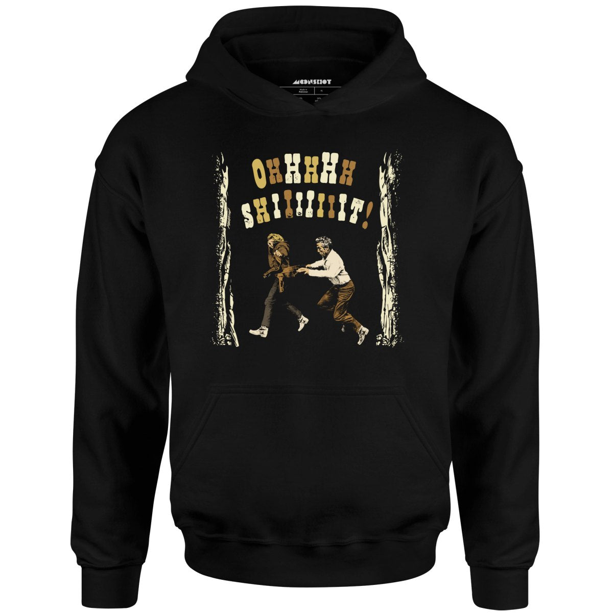 Ohhhhh Shiiiiiiit - Butch Cassidy & The Sundance Kid - Unisex Hoodie