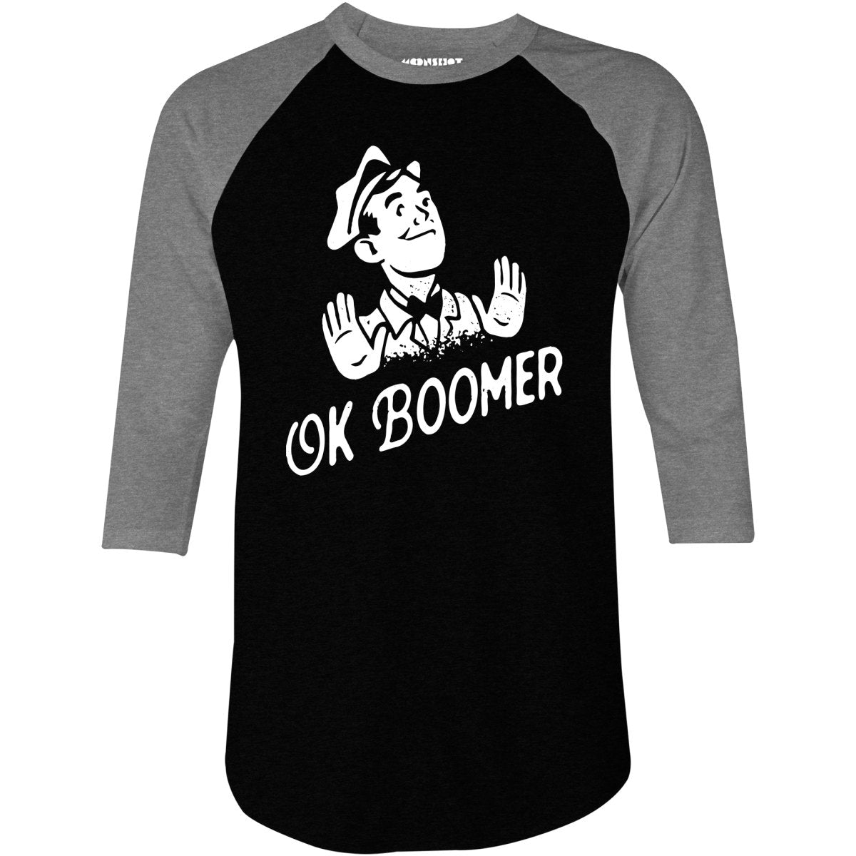 Ok Boomer - 3/4 Sleeve Raglan T-Shirt