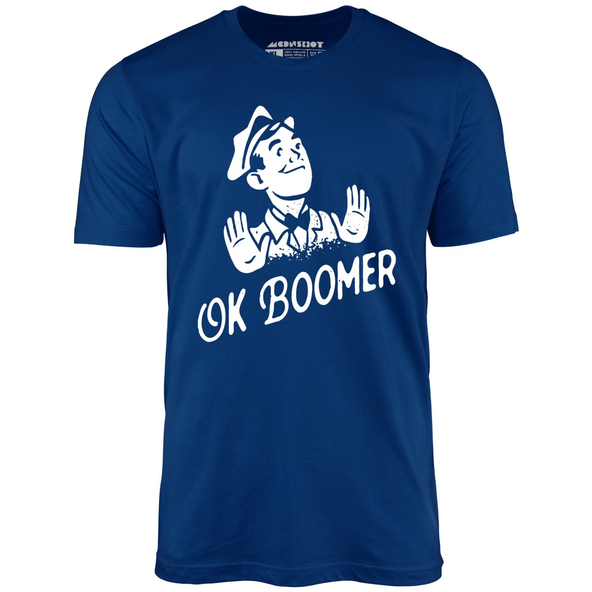 Ok Boomer - Unisex T-Shirt