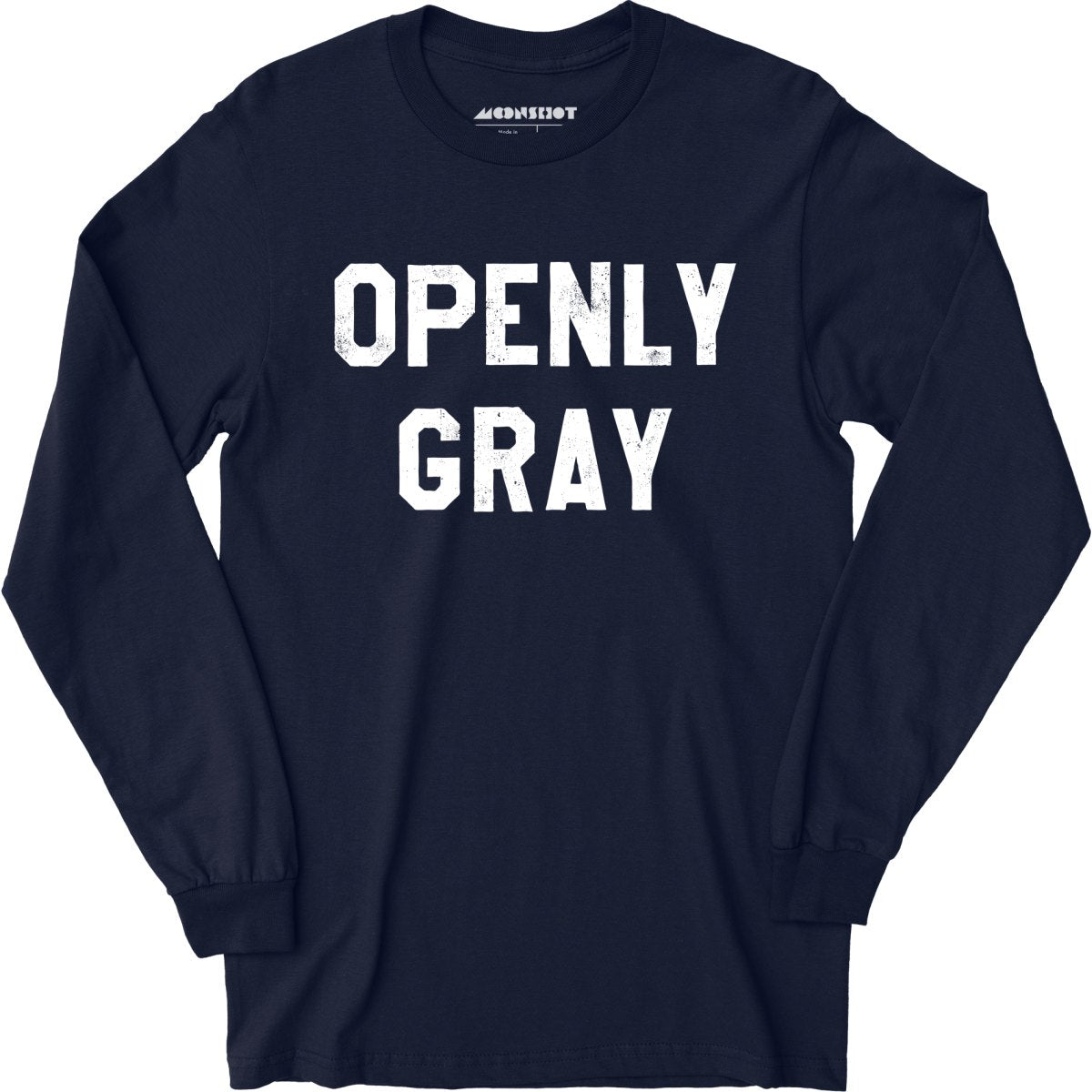 Openly Gray - Long Sleeve T-Shirt