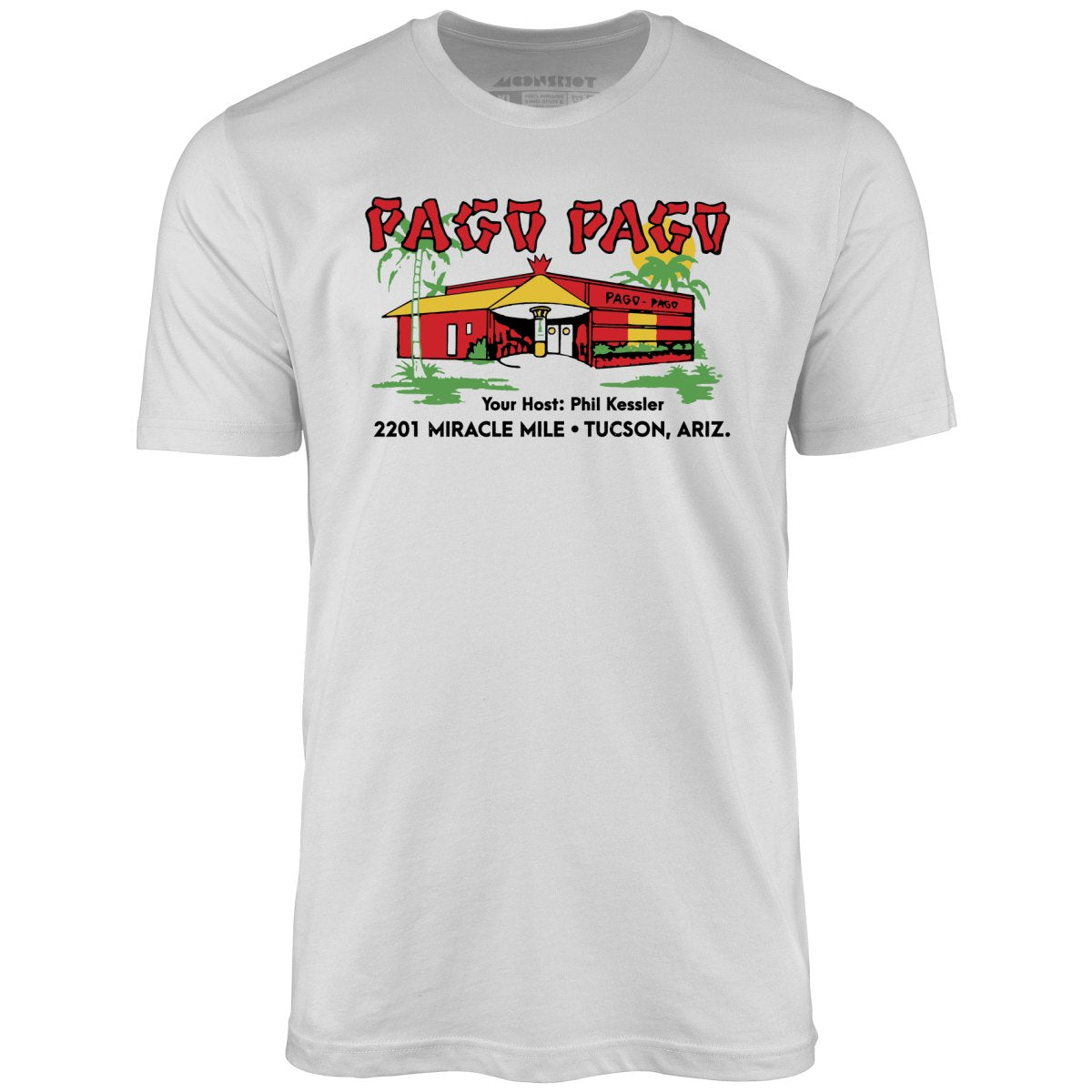 Pago Pago Lounge - Tucson, AZ - Vintage Tiki Bar - Unisex T-Shirt