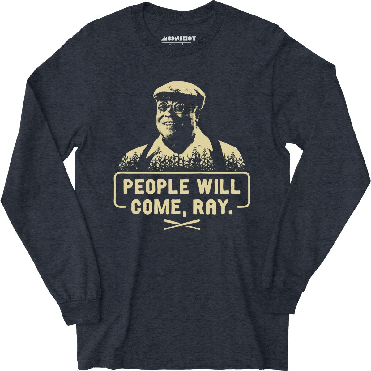 People Will Come, Ray - Long Sleeve T-Shirt