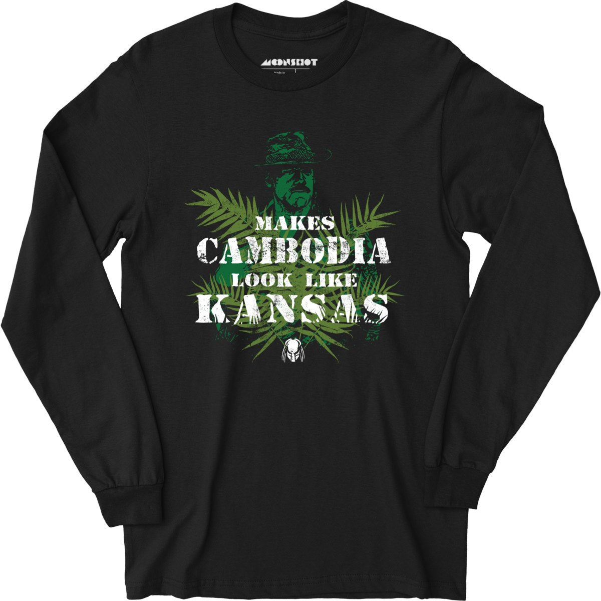 Predator - Makes Cambodia Look Like Kansas - Long Sleeve T-Shirt