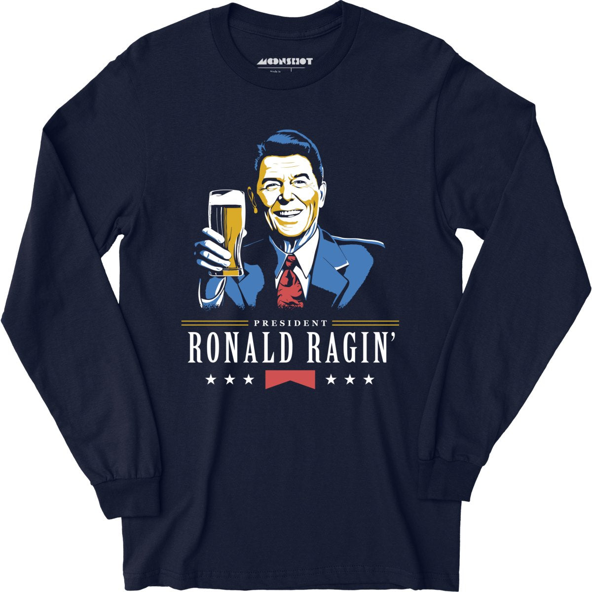 President Ronald Ragin' - Long Sleeve T-Shirt