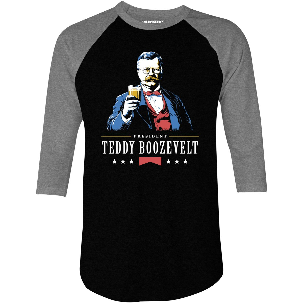 President Teddy Boozevelt - 3/4 Sleeve Raglan T-Shirt