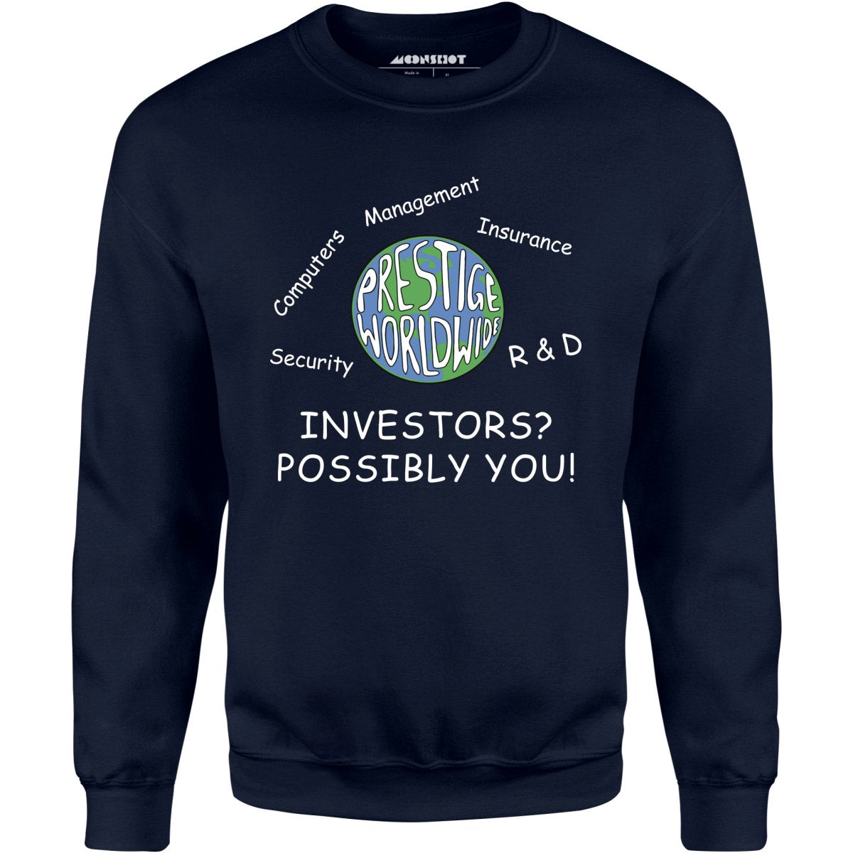 Prestige Worldwide Business Pitch - Unisex Sweatshirt