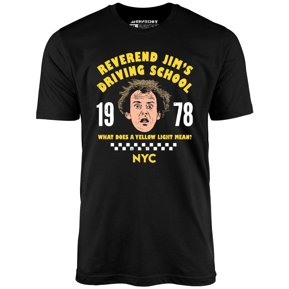 Reverend Jim's Driving School - Unisex T-Shirt