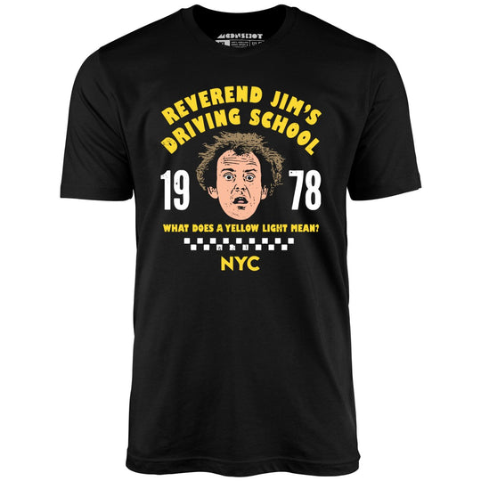 Reverend Jim's Driving School - Unisex T-Shirt