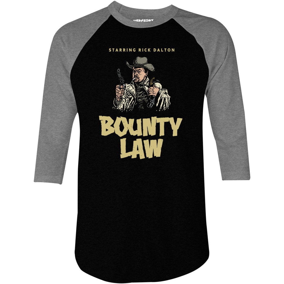 Rick Dalton - Bounty Law - 3/4 Sleeve Raglan T-Shirt