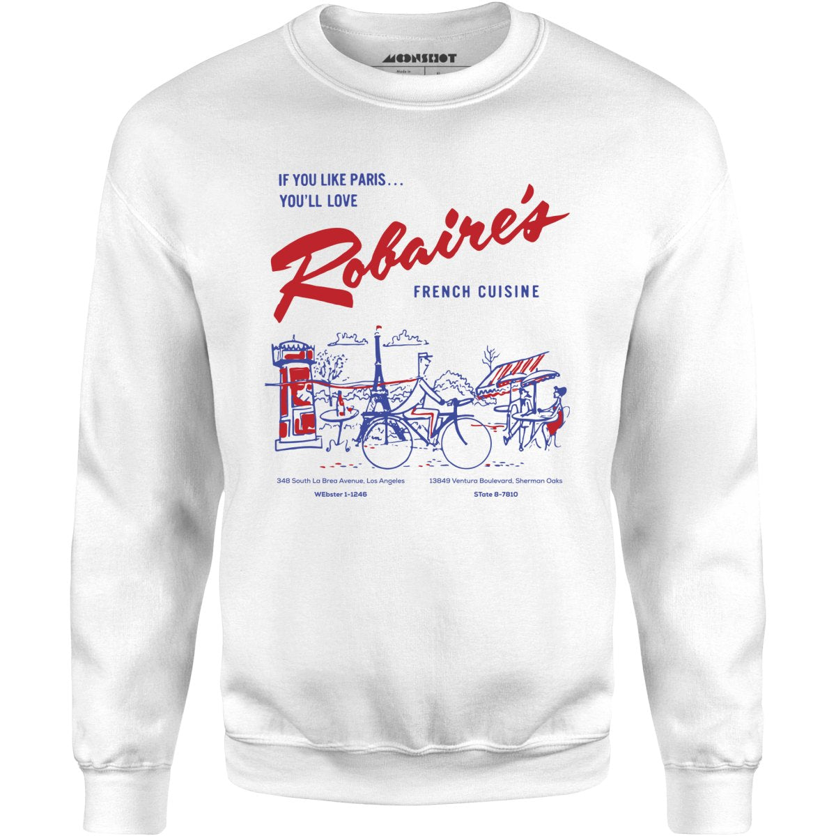 Robaire's French Cuisine - Los Angeles, CA - Vintage Restaurant - Unisex Sweatshirt