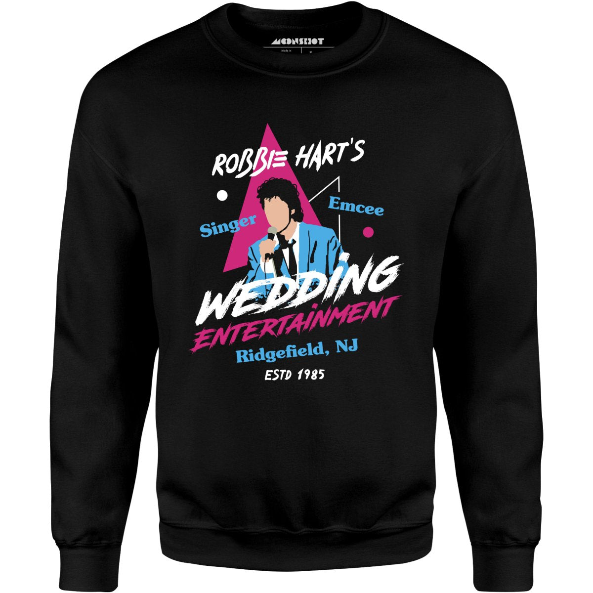 Robbie Hart's Wedding Entertainment - Unisex Sweatshirt