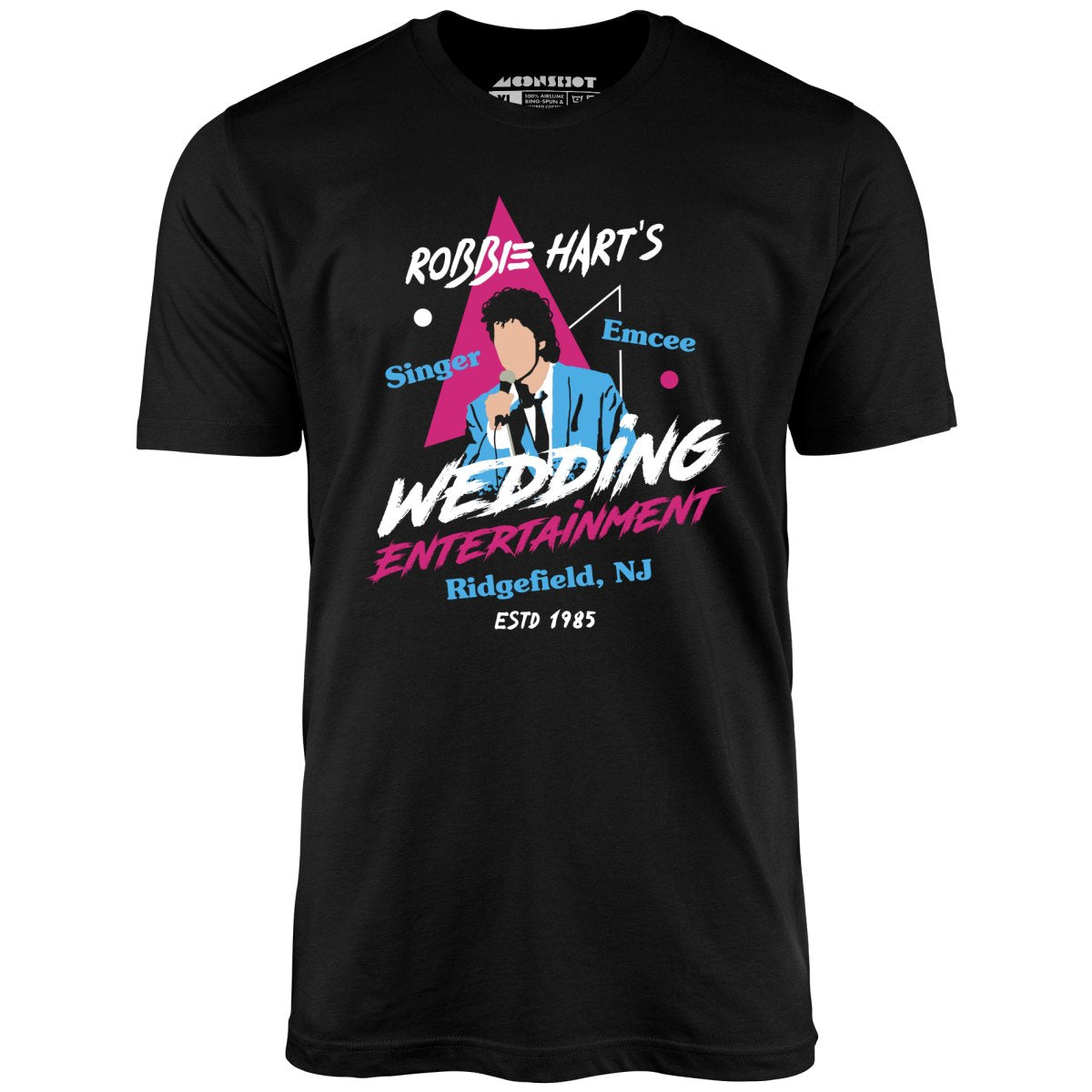 Robbie Hart's Wedding Entertainment - Unisex T-Shirt