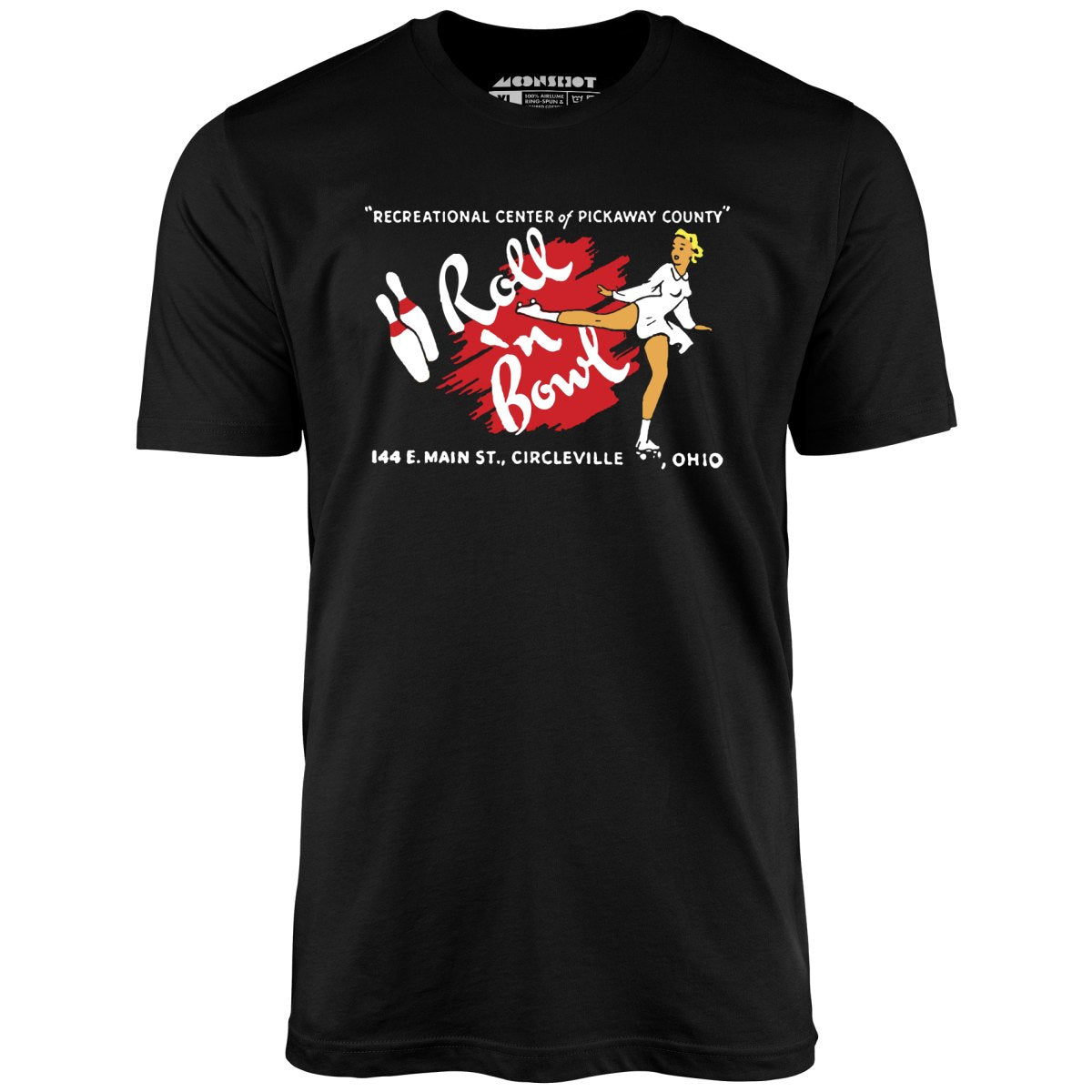 Roll 'n Bowl - Circleville, OH - Vintage Bowling Alley - Unisex T-Shirt