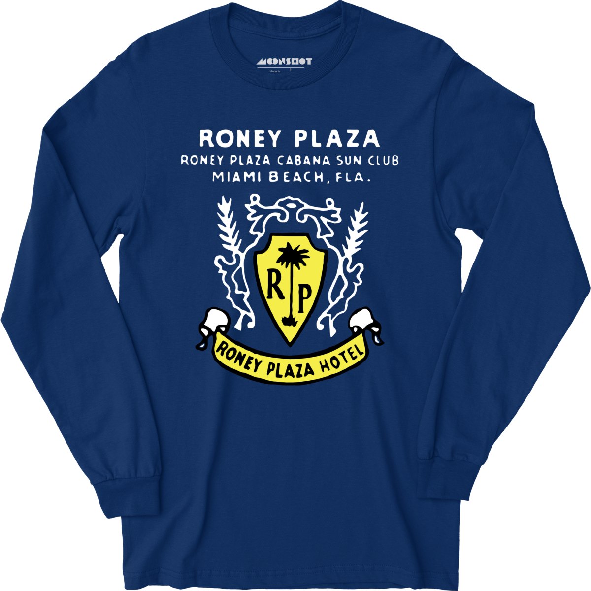 Roney Plaza - Miami Beach, FL - Vintage Hotel - Long Sleeve T-Shirt