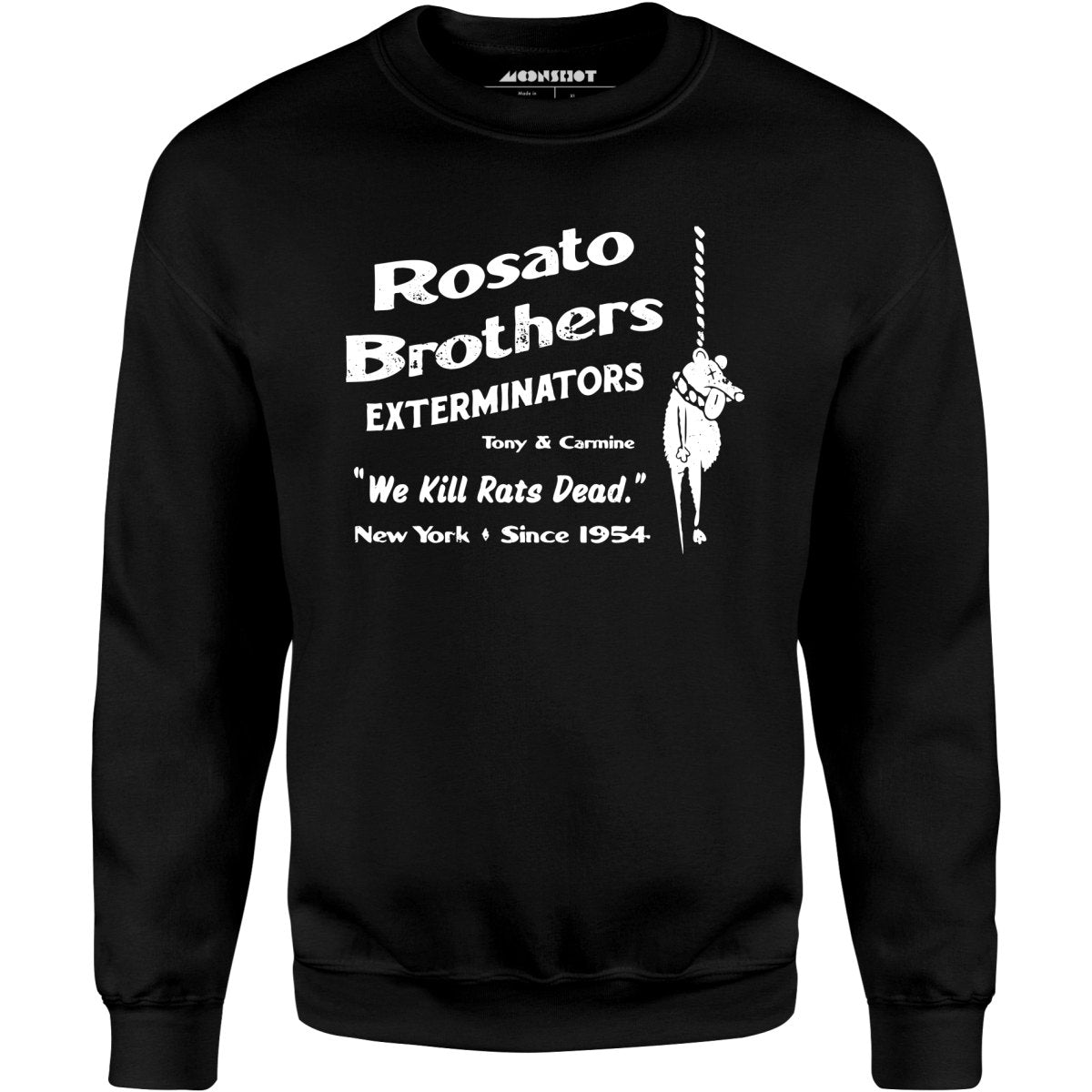 Rosato Brothers Exterminators - Unisex Sweatshirt