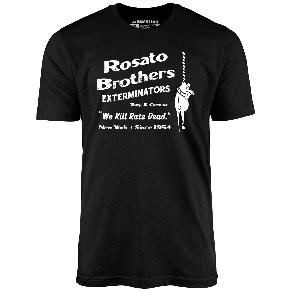 Rosato Brothers Exterminators - Unisex T-Shirt
