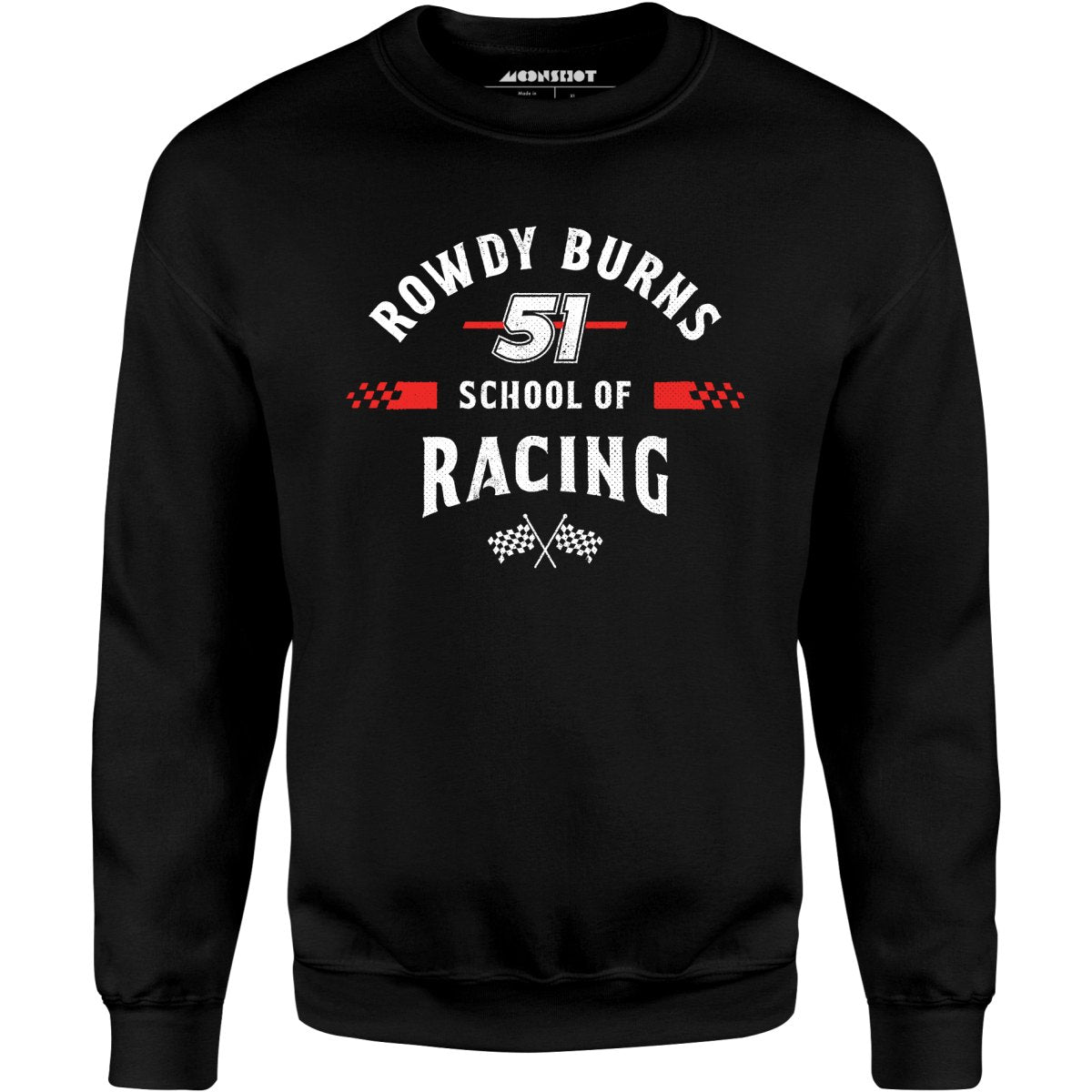 Rowdy Burns School of Racing - Unisex Sweatshirt