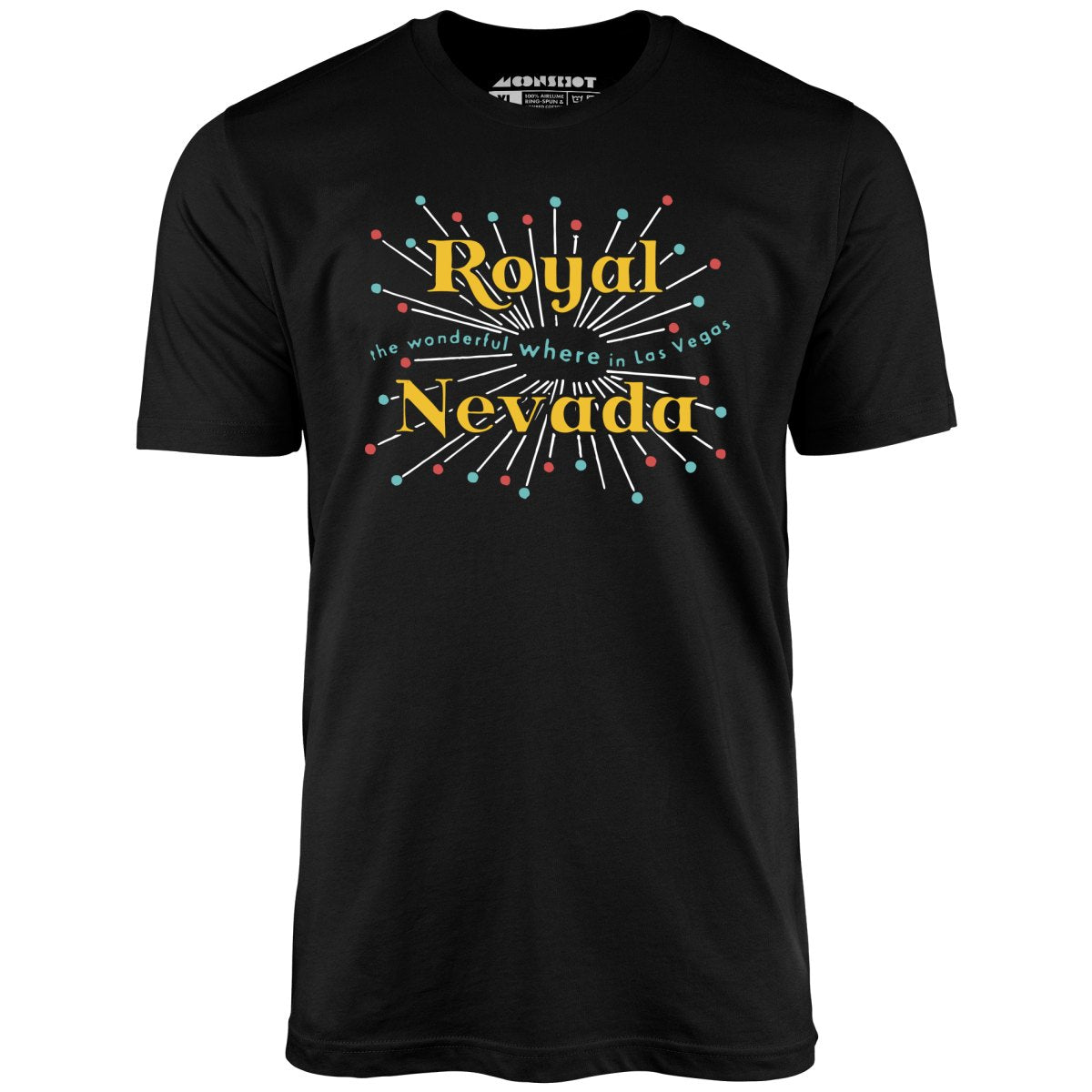 Royal Nevada - Vintage Las Vegas - Unisex T-Shirt