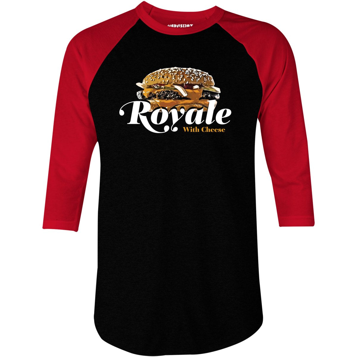 Royale With Cheese - 3/4 Sleeve Raglan T-Shirt