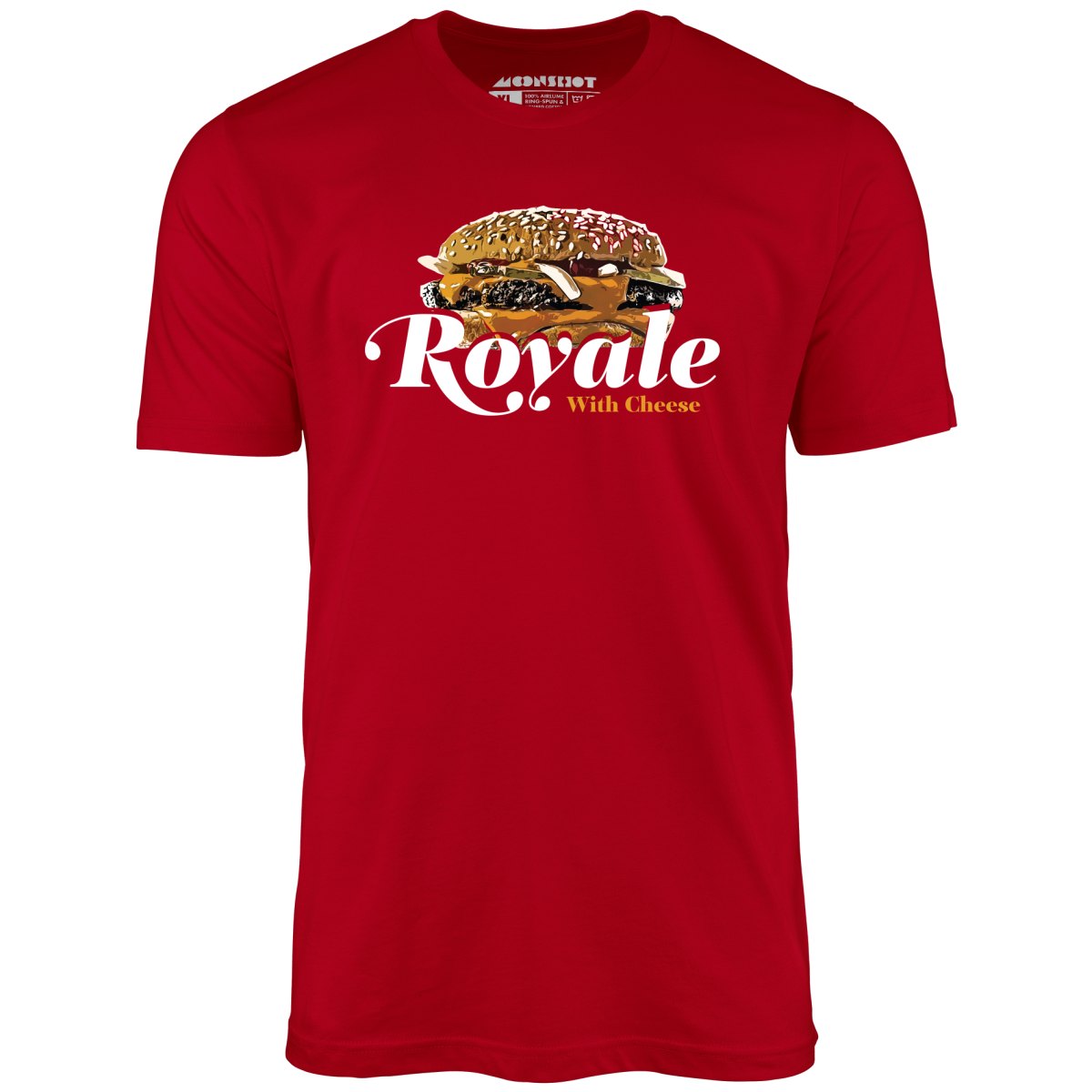 Royale With Cheese - Unisex T-Shirt