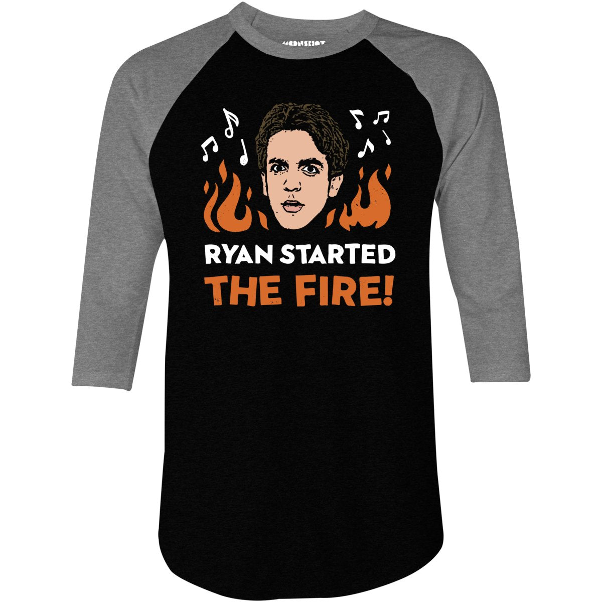 Ryan Started The Fire - 3/4 Sleeve Raglan T-Shirt