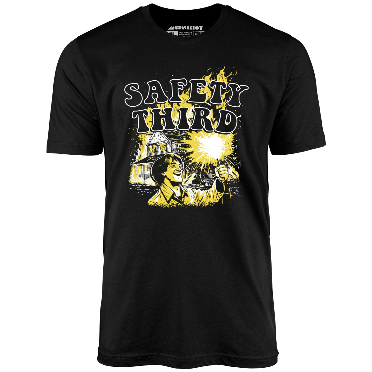 Safety Third Fire - Unisex T-Shirt