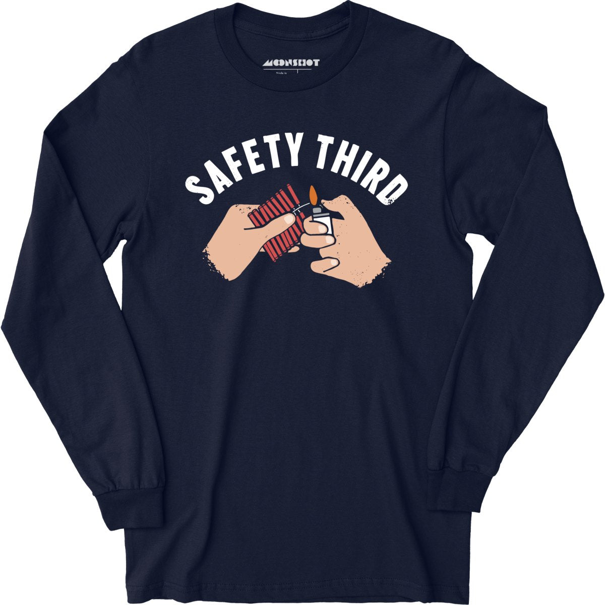 Safety Third - Long Sleeve T-Shirt