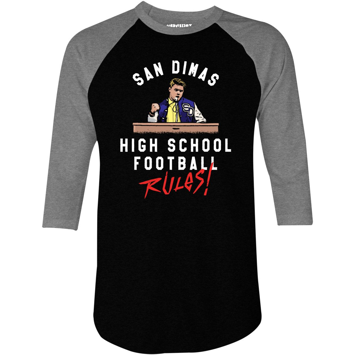 San Dimas High School Football Rules - 3/4 Sleeve Raglan T-Shirt