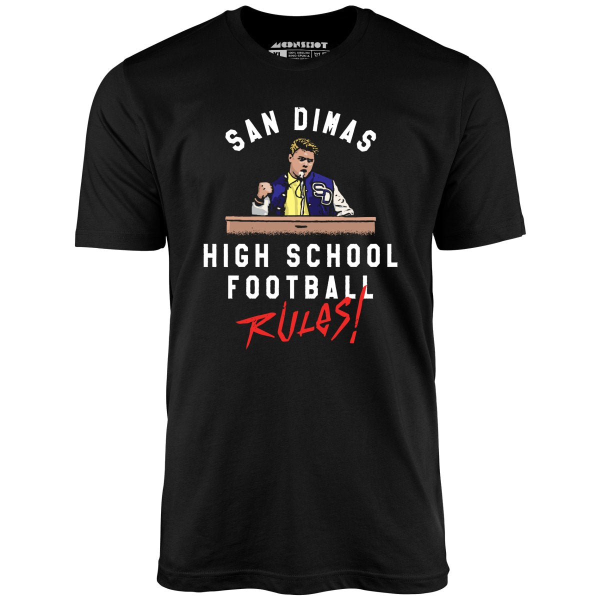 San Dimas High School Football Rules - Unisex T-Shirt