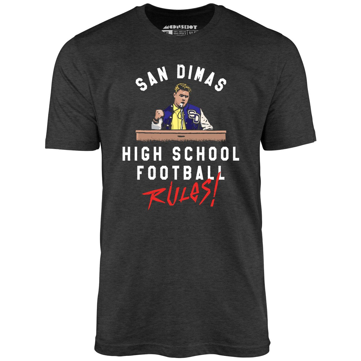 San Dimas High School Football Rules - Unisex T-Shirt