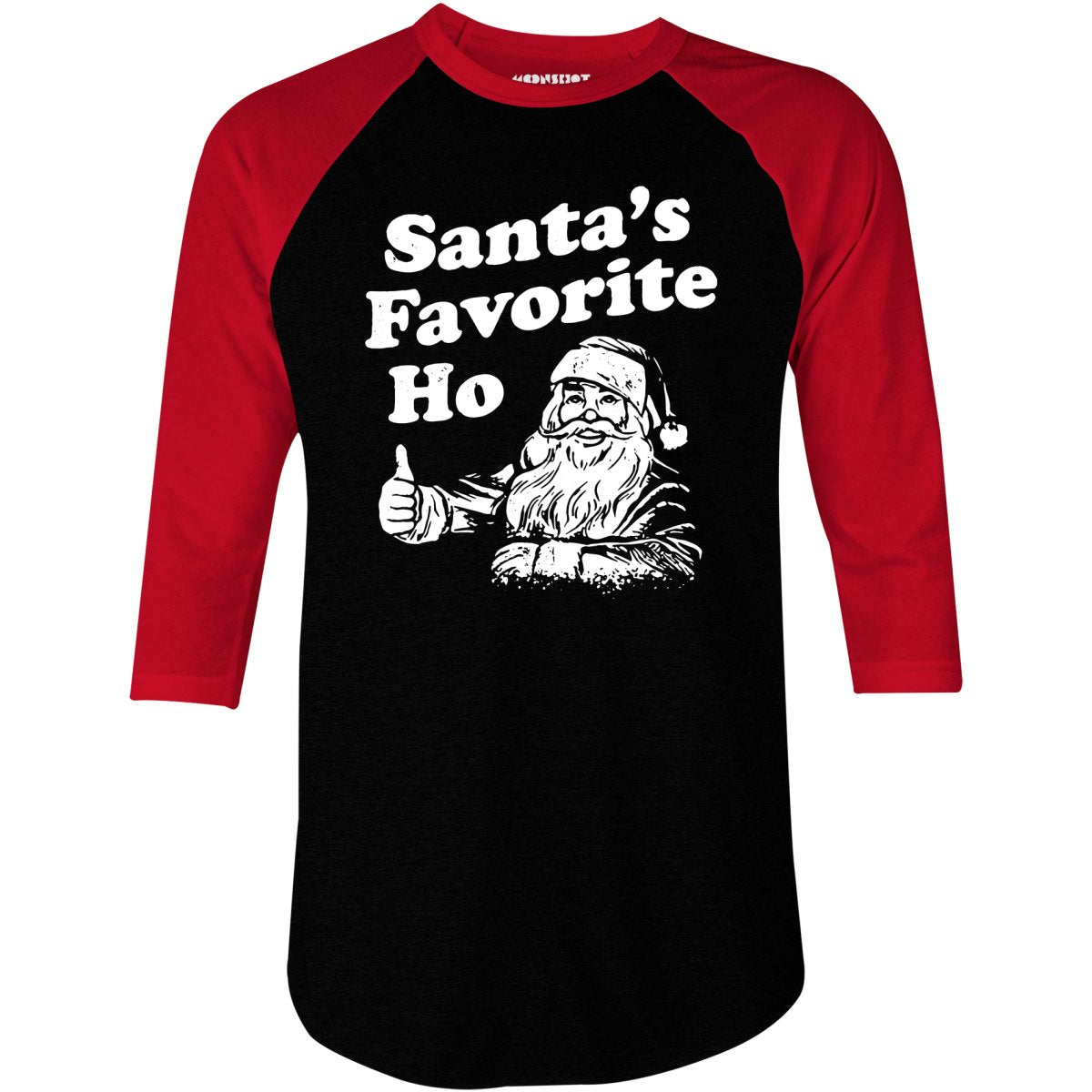 Santa's Favorite Ho - 3/4 Sleeve Raglan T-Shirt