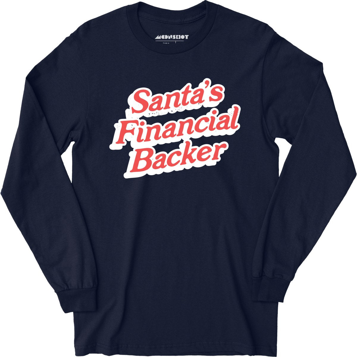 Santa's Financial Backer - Long Sleeve T-Shirt