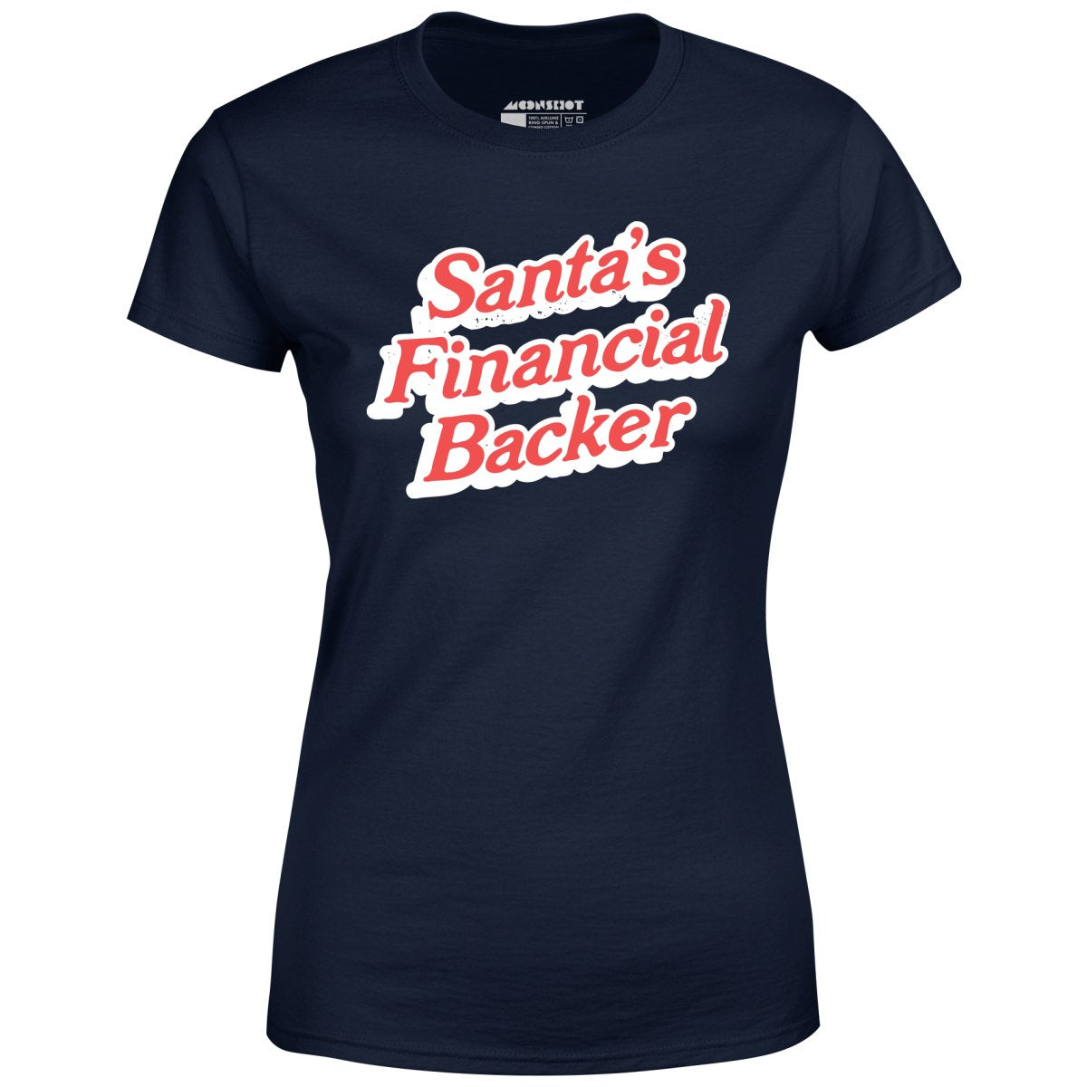 Santa's Financial Backer - Women's T-Shirt