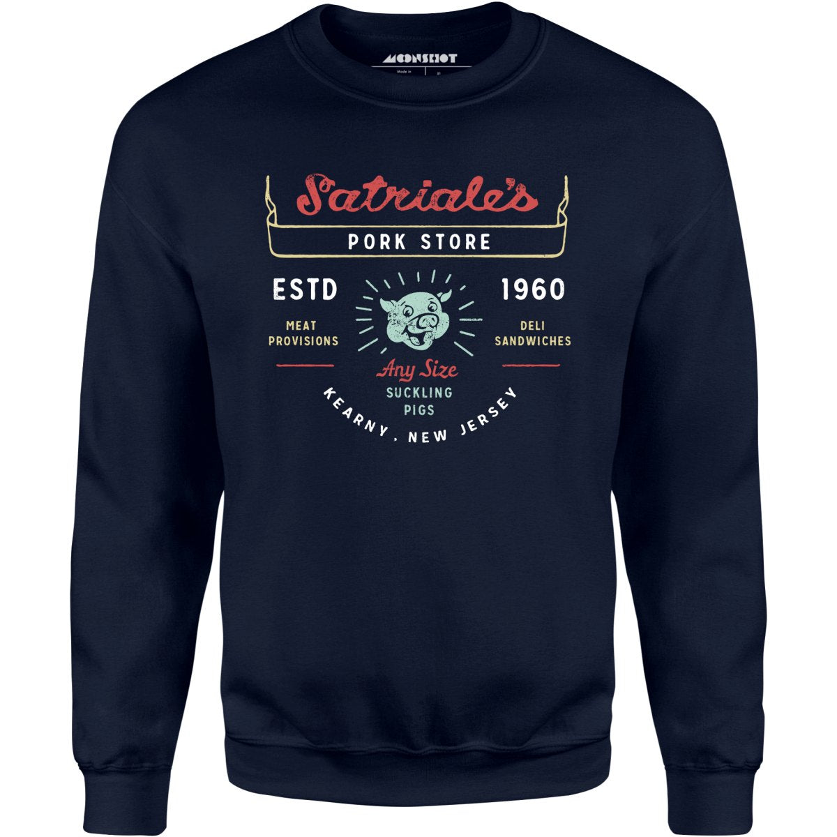 Satriale's Pork Store - Unisex Sweatshirt
