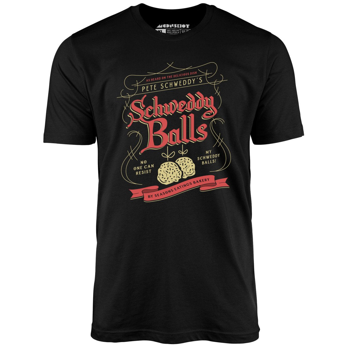 Schweddy Balls - Unisex T-Shirt