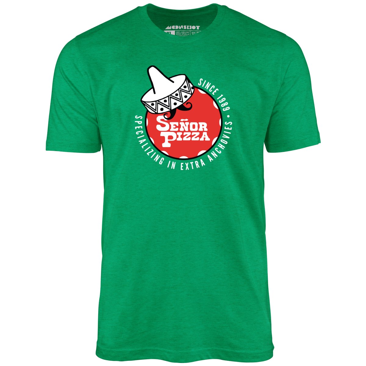 Señor Pizza - Extra Anchovies - Unisex T-Shirt