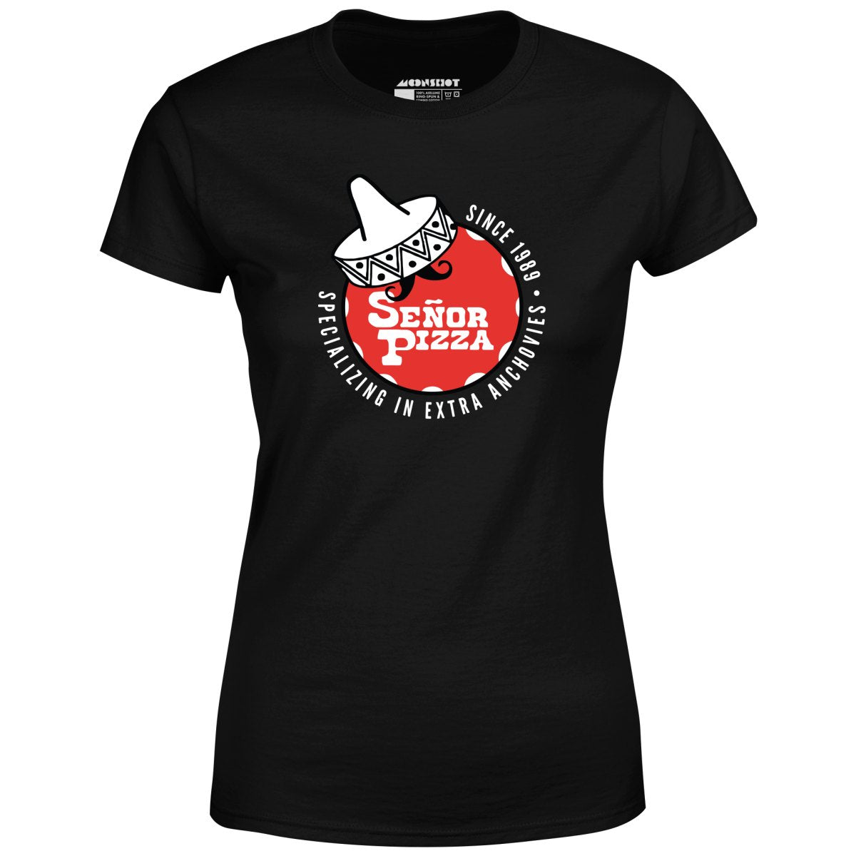 Señor Pizza - Extra Anchovies - Women's T-Shirt