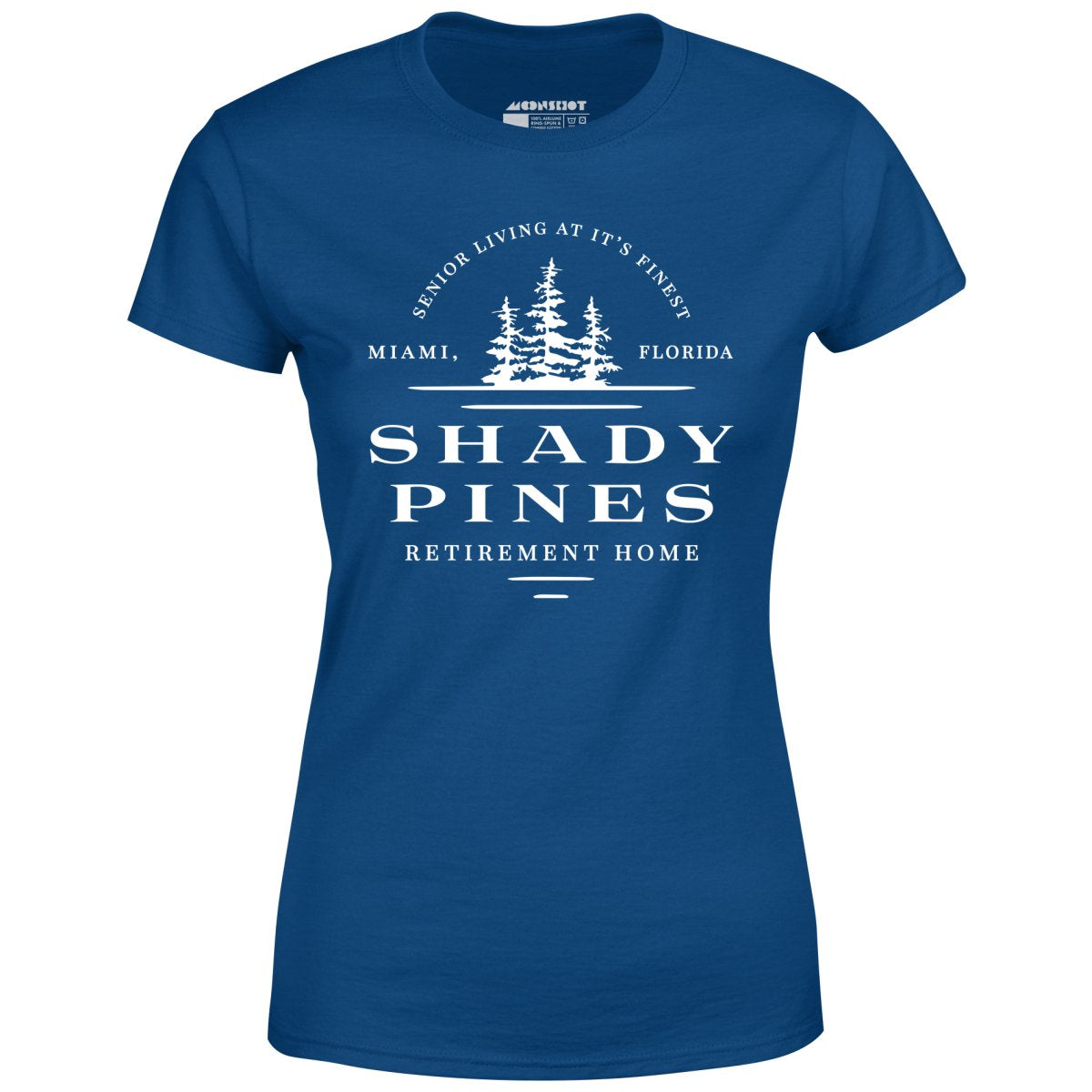 Shady Pines Retirement Home - Women's T-Shirt