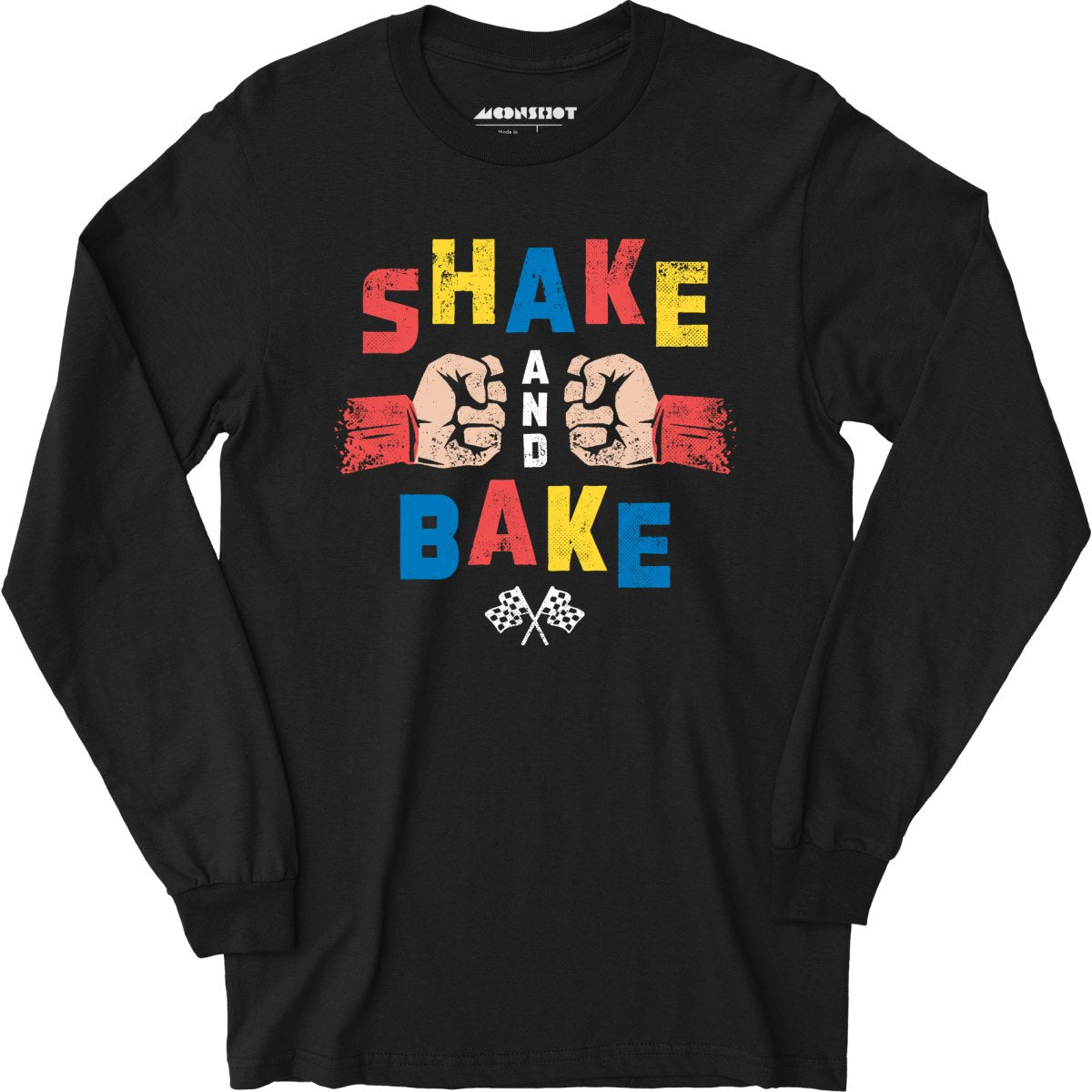 Shake and Bake - Long Sleeve T-Shirt