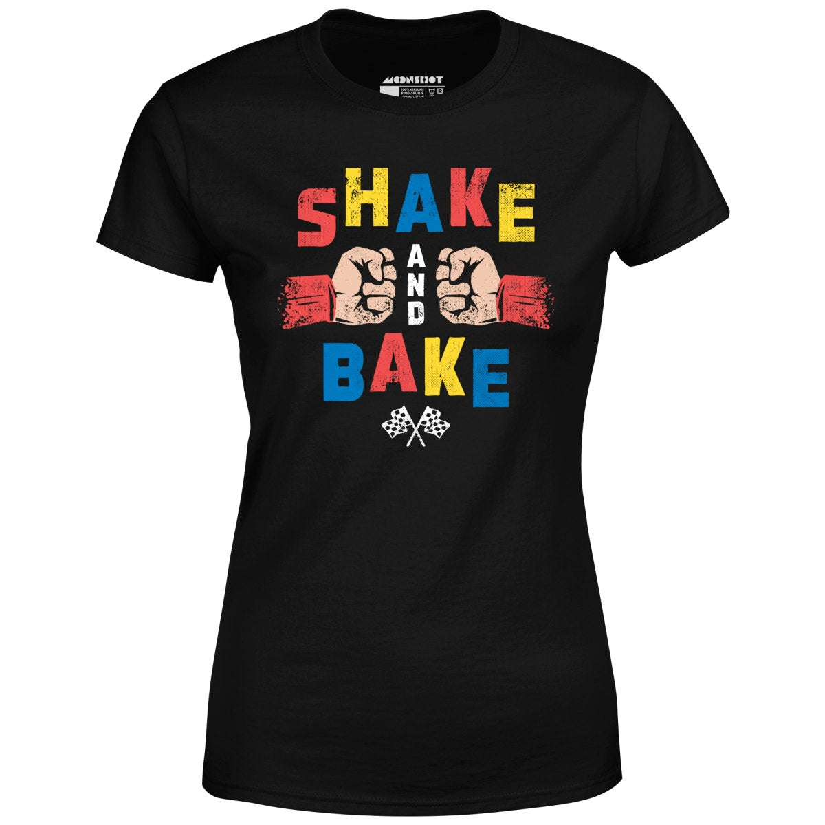 Shake and Bake - Women's T-Shirt